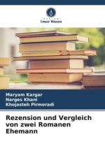Rezension und Vergleich von zwei Romanen Ehemann