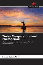 Water Temperature and Photoperiod