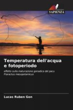 Temperatura dell'acqua e fotoperiodo