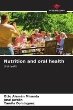 Nutrition and oral health