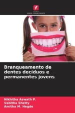 Branqueamento de dentes decíduos e permanentes jovens