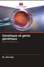 Génétique et génie génétique
