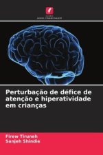 Perturbação de défice de atenção e hiperatividade em crianças