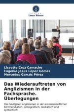 Das Wiederauftreten von Anglizismen in der Fachsprache. Überlegungen