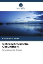 Unternehmerische Gesundheit