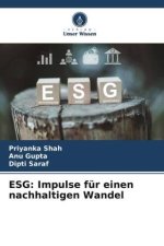 ESG: Impulse für einen nachhaltigen Wandel