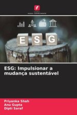 ESG: Impulsionar a mudança sustentável