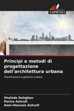 Principi e metodi di progettazione dell'architettura urbana