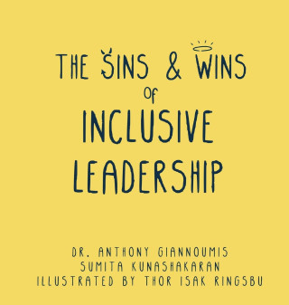 The Sins and Wins of Inclusive Leadership