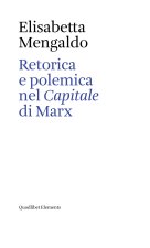 Retorica e polemica nel «Capitale» di Marx
