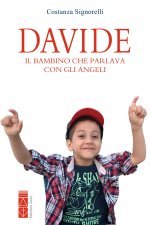 Davide. Il bambino che parla con gli angeli