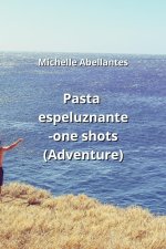 Pasta espeluznante -one shots (Adventure)