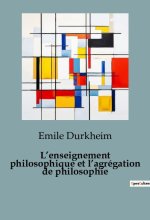 ENSEIGNEMENT PHILOSOPHIQUE ET AGREGATION