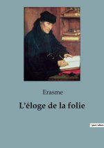 ELOGE DE FOLIE