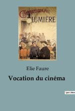 VOCATION DU CINEMA