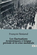 FLUCTUATIONS ECONOMIQUES A LONGUE PERIOD