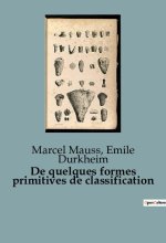 DE QUELQUES FORMES PRIMITIVES DE CLASSIF