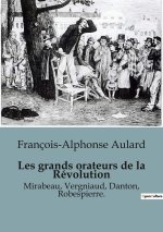 GRANDS ORATEURS DE REVOLUTION