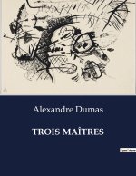 TROIS MA TRES