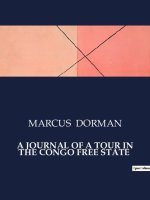 A JOURNAL OF A TOUR IN THE CONGO FREE ST