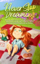Never Stop Dreaming