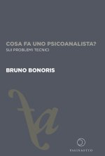 Cosa fa uno psicoanalista? Sui problemi tecnici
