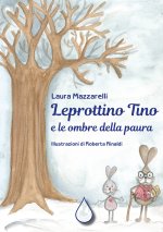 Leprottino Tino e le ombre della paura