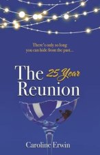 The 25-Year Reunion