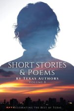 Short Stories & Poetry by Texas Authors