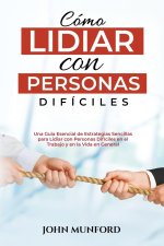 Cómo Lidiar con Personas  Difíciles