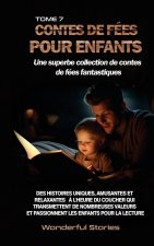 Contes de fées pour enfants Une superbe collection de contes de fées fantastiques. (Tome 7)