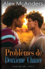 Probl?mes de Deuxi?me Chance