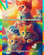 Adorables familles de chatons - Livre de coloriage pour enfants - Sc?nes créatives de familles félines attachantes