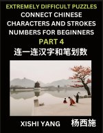 Link Chinese Character Strokes Numbers (Part 4)- Extremely Difficult Level Puzzles for Beginners, Test Series to Fast Learn Counting Strokes of Chines
