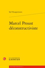 Marcel proust déconstructiviste