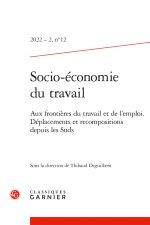 Socio-économie du travail 2022 - 2, n  12 - aux frontières du travail et de l'em