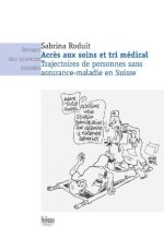 ACCES AUX SOINS ET TRI MEDICAL