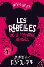 LES REBELLES DE LA PREMIERE RANGEE V 01 UN SUPPLEANT DIABOLIQUE