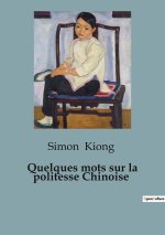 QUELQUES MOTS SUR POLITESSE CHINOISE