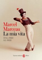 mia vita. Dal 1923 al 1952