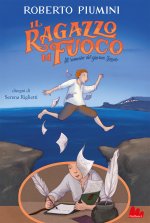 ragazzo di fuoco. Il romanzo del giovane Foscolo
