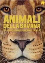 Animali della savana. Gli animali selvaggi a grandezza naturale