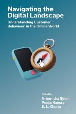 Navigating the Digital Landscape – Understanding Customer Behaviour in the Online World