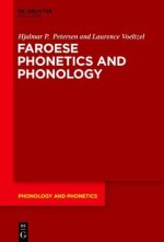 Faroese Phonetics and Phonology
