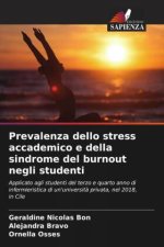 Prevalenza dello stress accademico e della sindrome del burnout negli studenti