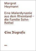 Eine Malerdynastie aus dem Rheinland - die Familie Sohn-Rethel