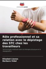 Rôle professionnel et sa relation avec le dépistage des STC chez les travailleurs