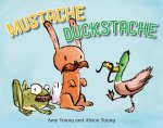 MUSTACHE DUCKSTACHE