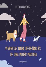 Vivencias nada desdeñables de una mujer madura