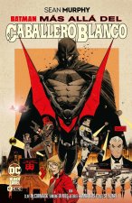 BATMAN MAS ALLA DEL CABALLERO BLANCO GRANDES NOVELAS GRAFI